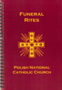 Funeral Rites Polish National Catholic Church